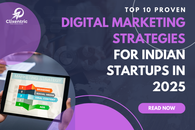 Top 10 Proven Digital Marketing Strategies for Indian Startups in 2025